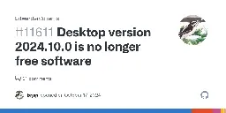 Desktop version 2024.10.0 is no longer free software · Issue #11611 · bitwarden/clients · GitHub